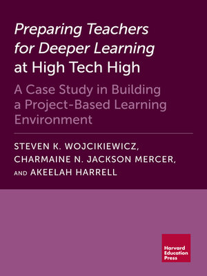 cover image of Preparing Teachers for Deeper Learning at High Tech High